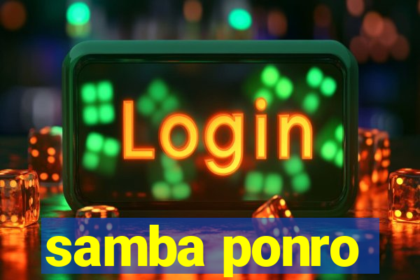 samba ponro